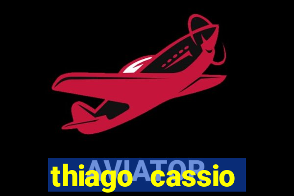 thiago cassio santos walmsley de lucena
